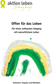 Offen für das Leben